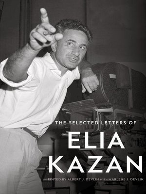cover image of The Selected Letters of Elia Kazan